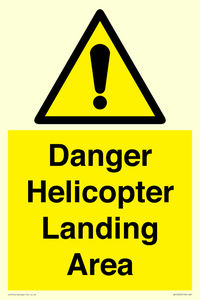 Danger Helicopter Landing Area